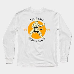 The Fight Never Ends Long Sleeve T-Shirt